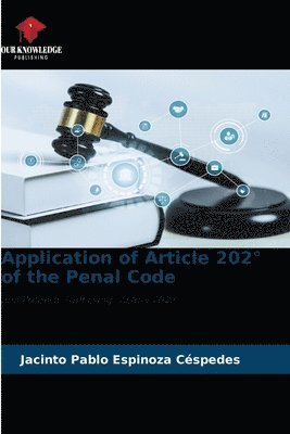 bokomslag Application of Article 202° of the Penal Code