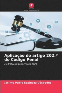 bokomslag Aplicação do artigo 202.° do Código Penal
