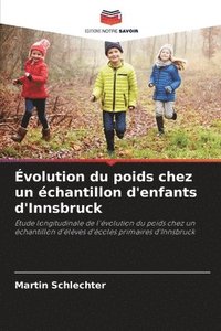 bokomslag Évolution du poids chez un échantillon d'enfants d'Innsbruck