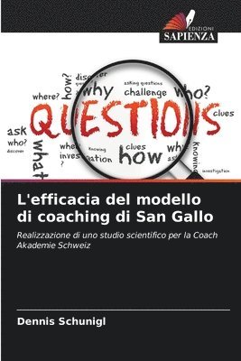 Dennis Schunigl - L'efficacia del modello di coaching di San Gallo, Häftad
