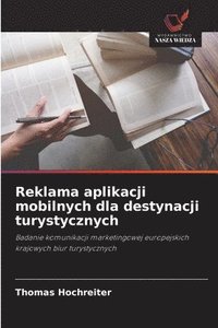 bokomslag Reklama aplikacji mobilnych dla destynacji turystycznych