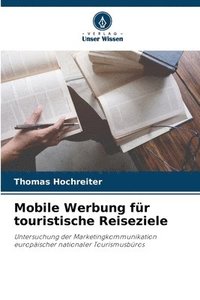 bokomslag Mobile Werbung für touristische Reiseziele