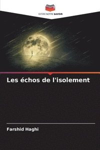 bokomslag Les échos de l'isolement