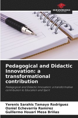 bokomslag Pedagogical and Didactic Innovation: a transformational contribution