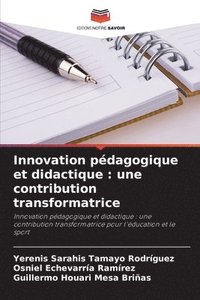bokomslag Innovation pédagogique et didactique: une contribution transformatrice