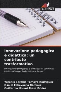 bokomslag Innovazione pedagogica e didattica: un contributo trasformativo
