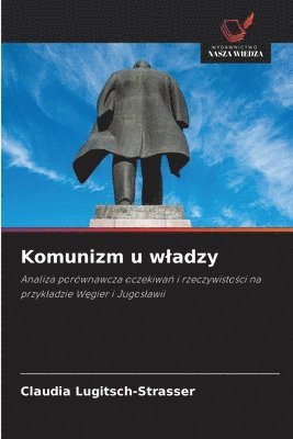 bokomslag Komunizm u wladzy
