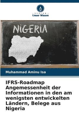 bokomslag IFRS-Roadmap Angemessenheit der Informationen in den am wenigsten entwickelten Ländern, Belege aus Nigeria