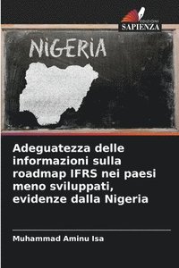 bokomslag Adeguatezza delle informazioni sulla roadmap IFRS nei paesi meno sviluppati, evidenze dalla Nigeria