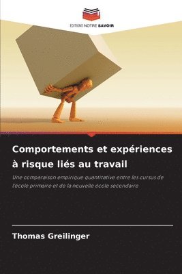 bokomslag Comportements et expériences à risque liés au travail