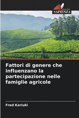 bokomslag Fattori di genere che influenzano la partecipazione nelle famiglie agricole