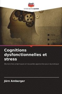 bokomslag Cognitions dysfonctionnelles et stress