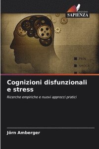 bokomslag Cognizioni disfunzionali e stress