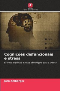 bokomslag Cognições disfuncionais e stress