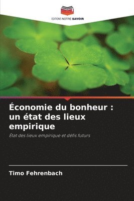 bokomslag Économie du bonheur: un état des lieux empirique