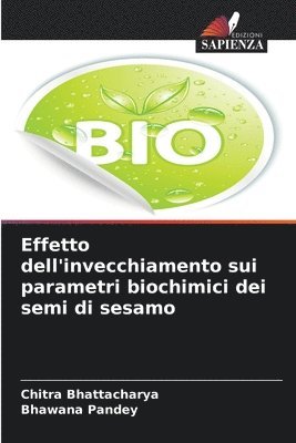 bokomslag Effetto dell'invecchiamento sui parametri biochimici dei semi di sesamo