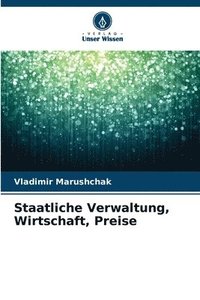 bokomslag Staatliche Verwaltung, Wirtschaft, Preise