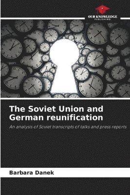Barbara Danek - Soviet Union and German reunification, Häftad
