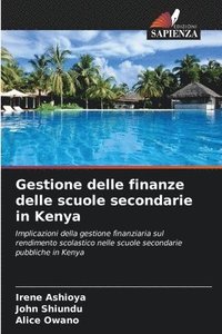 bokomslag Gestione delle finanze delle scuole secondarie in Kenya
