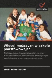 bokomslag Wi¿cej m¿¿czyzn w szkole podstawowej!?