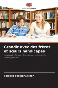 bokomslag Grandir avec des frères et soeurs handicapés