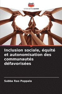 bokomslag Inclusion sociale, équité et autonomisation des communautés défavorisées