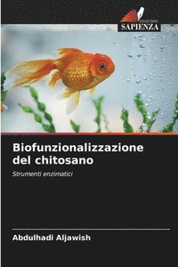 bokomslag Biofunzionalizzazione del chitosano