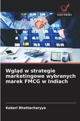 bokomslag Wgl¿d w strategie marketingowe wybranych marek FMCG w Indiach