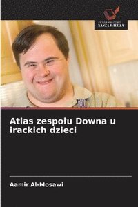 bokomslag Atlas zespolu Downa u irackich dzieci