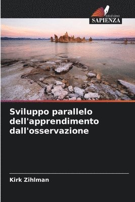 Kirk Zihlman - Sviluppo parallelo dell'apprendimento dall'osservazione, Häftad