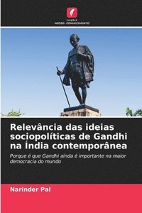 bokomslag Relevância das ideias sociopolíticas de Gandhi na Índia contemporânea