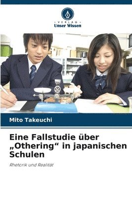 Eine Fallstudie über "Othering" in japanischen Schulen