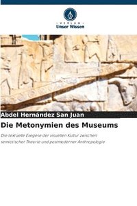 bokomslag Die Metonymien des Museums