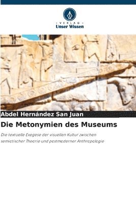bokomslag Die Metonymien des Museums