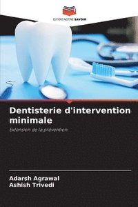 bokomslag Dentisterie d'intervention minimale