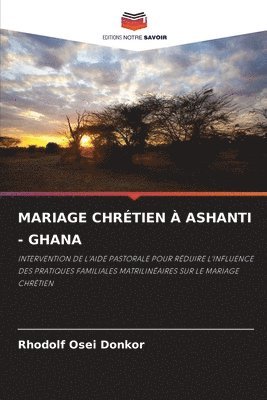 bokomslag Mariage Chrétien À Ashanti - Ghana