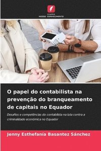 bokomslag O papel do contabilista na prevenção do branqueamento de capitais no Equador
