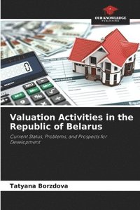 bokomslag Valuation Activities in the Republic of Belarus