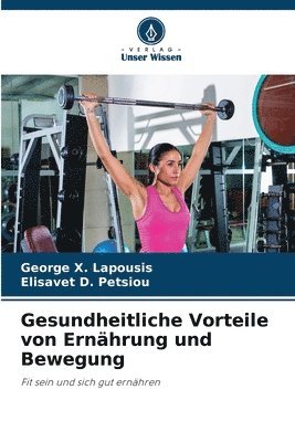 bokomslag Gesundheitliche Vorteile von Ernährung und Bewegung