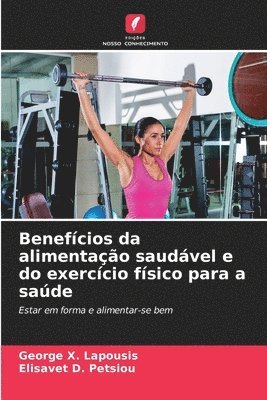 bokomslag Benefícios da alimentação saudável e do exercício físico para a saúde