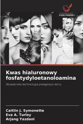 bokomslag Kwas hialuronowy fosfatydyloetanoloamina