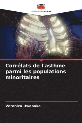 bokomslag Corrélats de l'asthme parmi les populations minoritaires