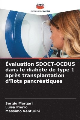 bokomslag Évaluation SDOCT-OCDUS dans le diabète de type 1 après transplantation d'îlots pancréatiques