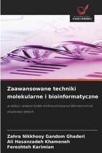 bokomslag Zaawansowane techniki molekularne i bioinformatyczne