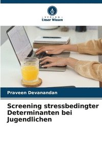 bokomslag Screening stressbedingter Determinanten bei Jugendlichen