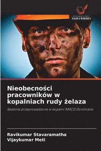 bokomslag Nieobecno?ci pracowników w kopalniach rudy ?elaza