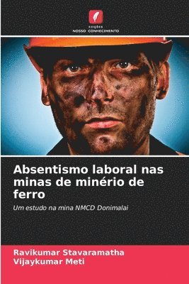 Absentismo laboral nas minas de minério de ferro