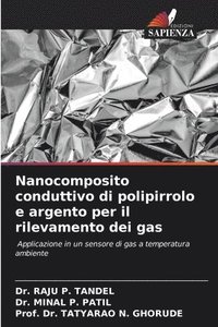 bokomslag Nanocomposito conduttivo di polipirrolo e argento per il rilevamento dei gas
