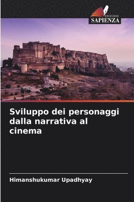 Himanshukumar Upadhyay - Sviluppo dei personaggi dalla narrativa al cinema, Häftad