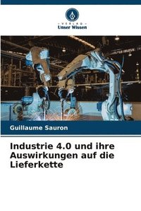 bokomslag Industrie 4.0 und ihre Auswirkungen auf die Lieferkette